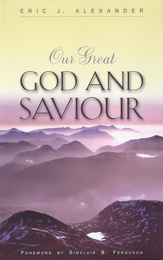 Our Great God and Saviour cover image
