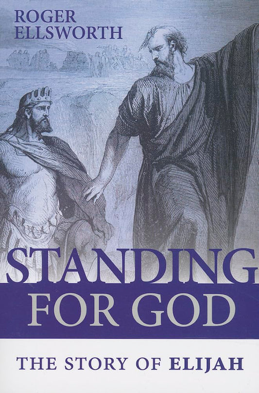Standing for God: The Story of Elijah cover image