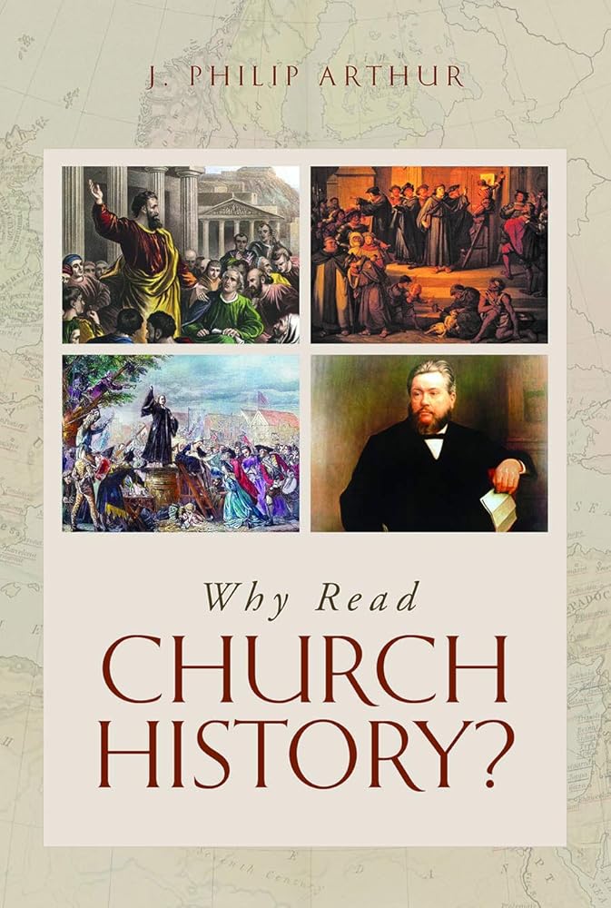 Why Read Church History? cover image
