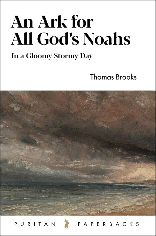 An Ark for All God's Noahs: In a Gloomy, Stormy Day (Puritan Paperbacks) cover image