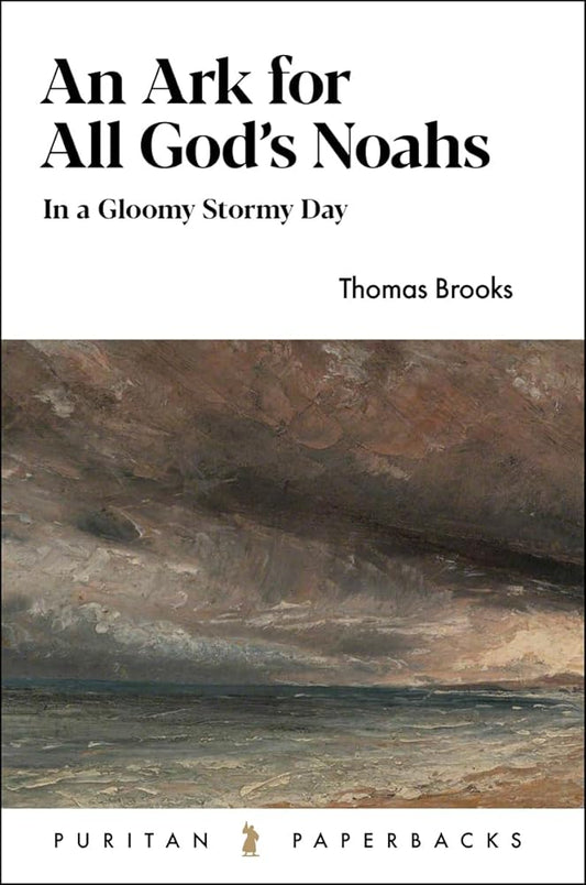 An Ark for All God's Noahs: In a Gloomy, Stormy Day (Puritan Paperbacks) cover image