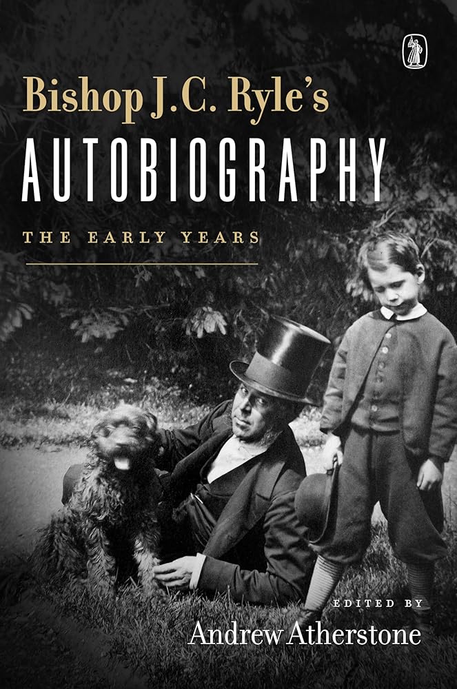 Bishop J. C. Ryle's Autobiography cover image