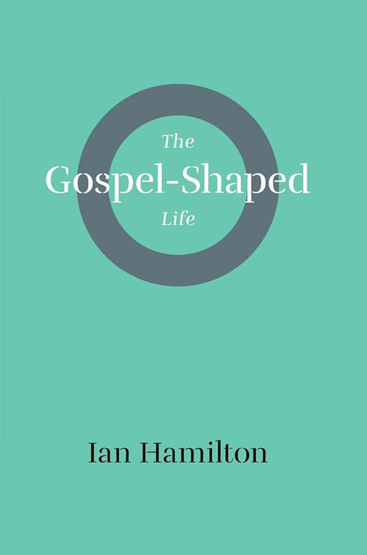 Gospel-Shaped Life cover image