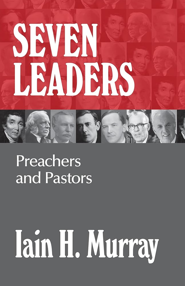 Seven Leaders: Preachers and Pastors cover image