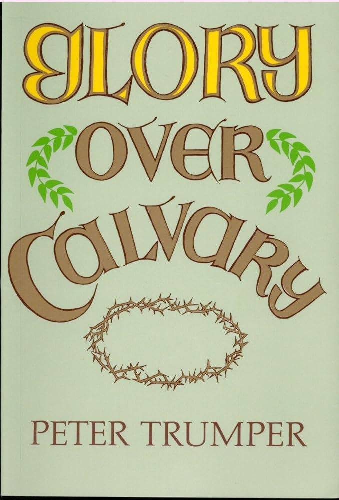 Glory Over Calvary cover image