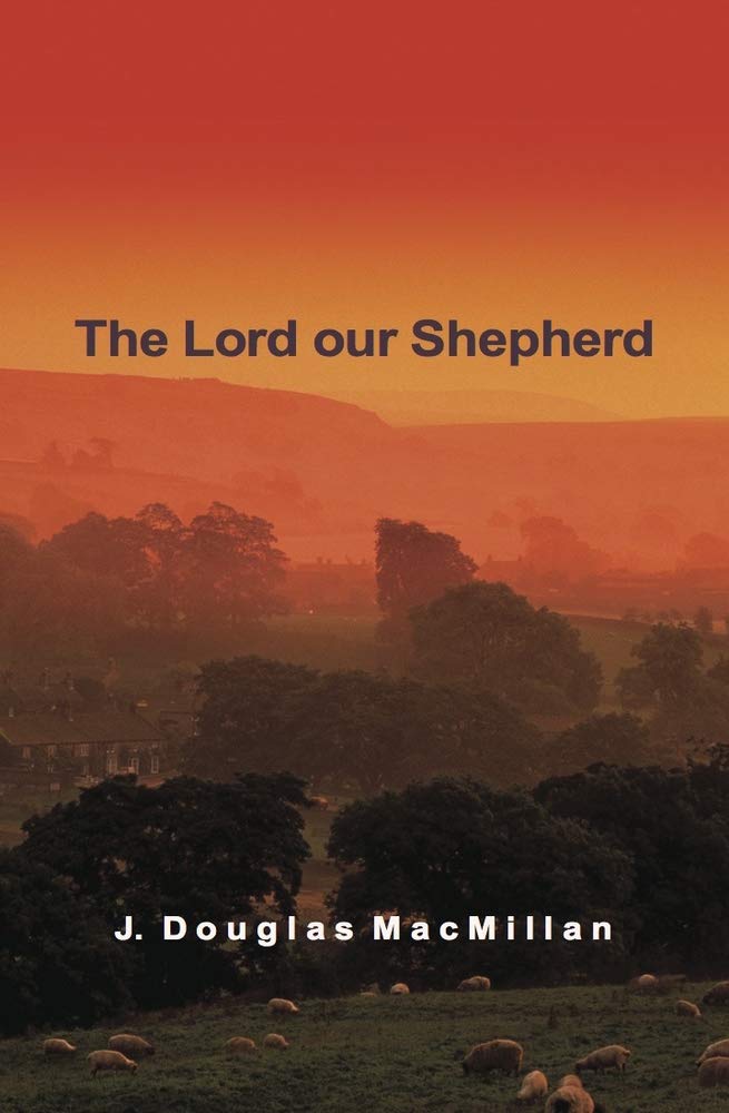 The Lord Our Shepherd cover image