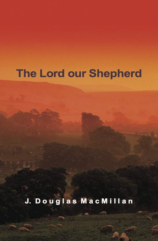 The Lord Our Shepherd cover image
