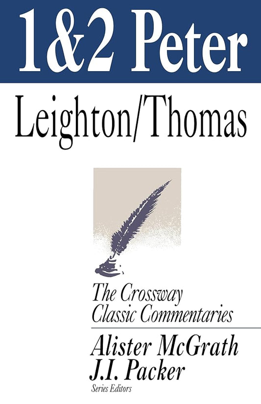 CCC: 1 & 2 Peter: 1 & 2 Peter (The Crossway Classic Commentaries) cover image