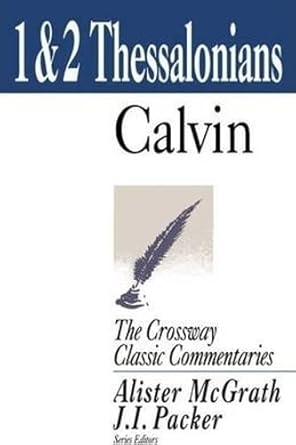 CCC: 1 & 2 Thessalonians (The Crossway Classic Commentaries) cover image