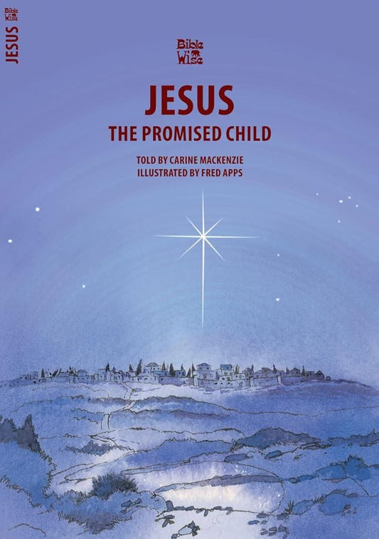 Jesus: The Promised Child (Bible Wise) cover image