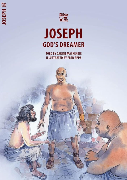Joseph: God’s Dreamer (Bible Wise) cover image