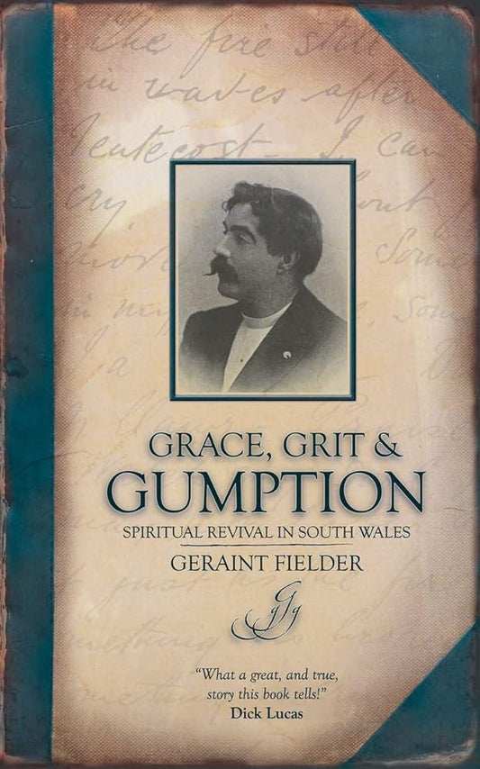 Grace, Grit & Gumption: Spirtual Revival in South Wales cover image