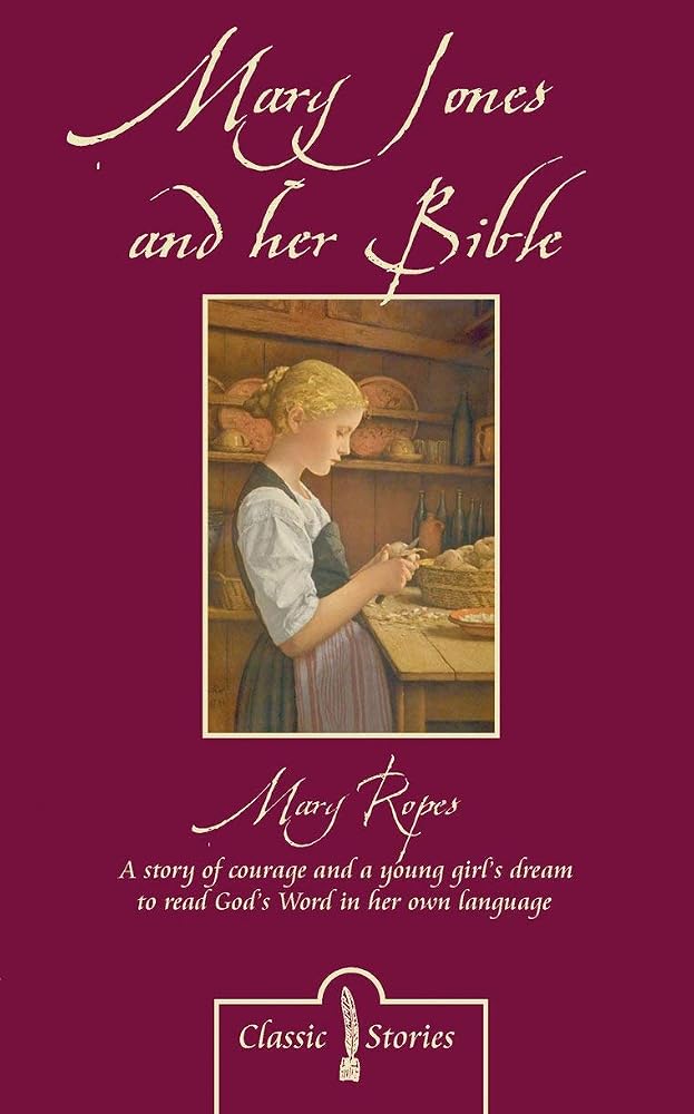 Mary Jones and her Bible (Classic Fiction) cover image