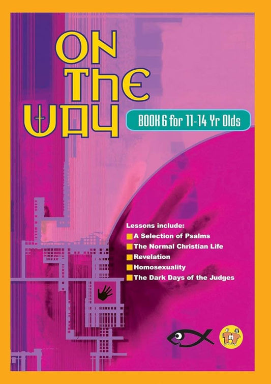 On the Way 11–14’s – Book 6 cover image