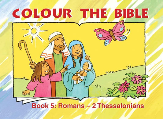 Colour the Bible: Book 5, Romans-Thessalonians (Bible Art) cover image