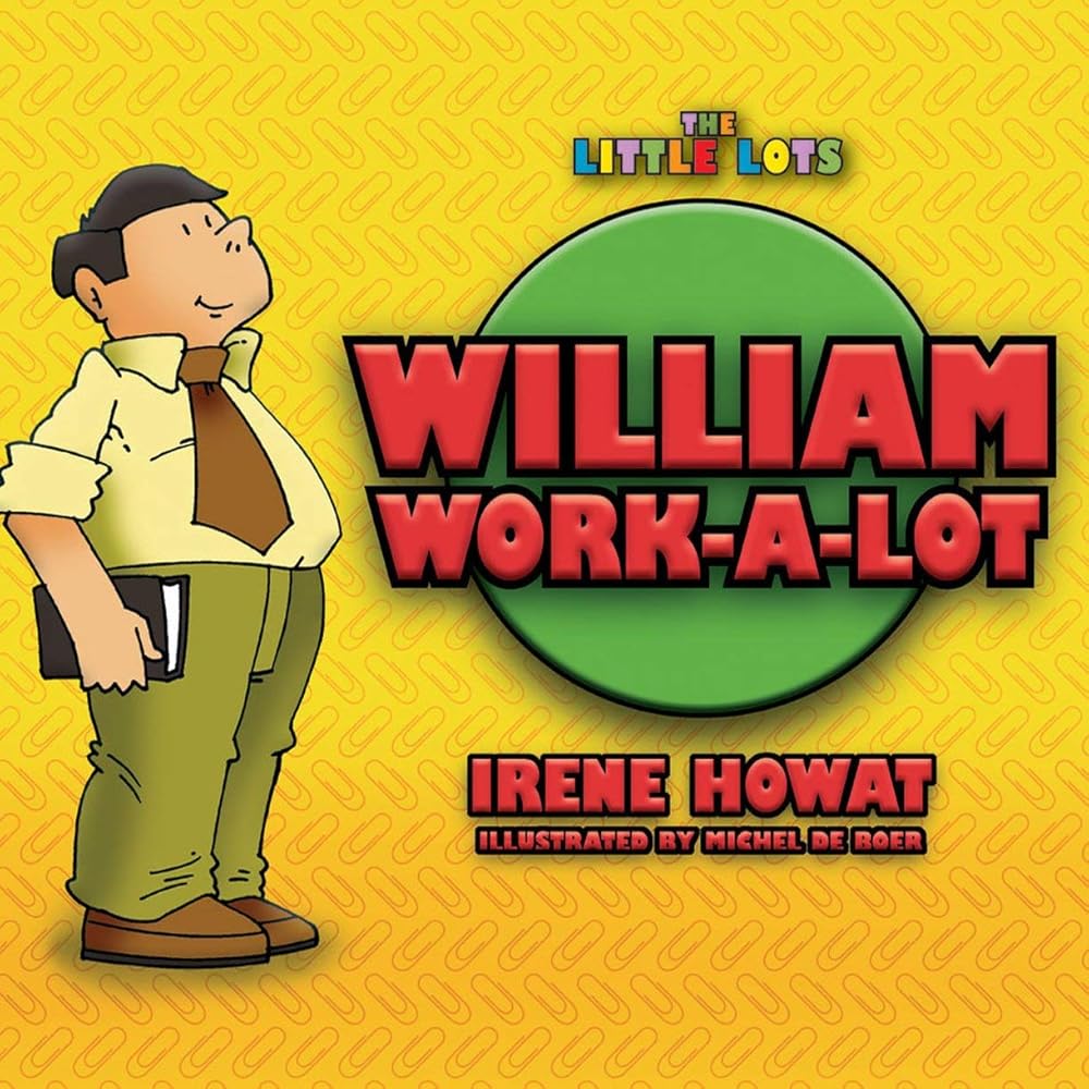 William Work a Lot (Little Lots) cover image