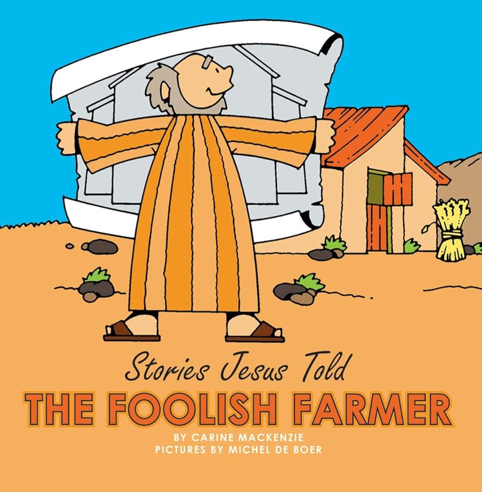 The Foolish Farmer (Board Books Stories Jesus Told) cover image