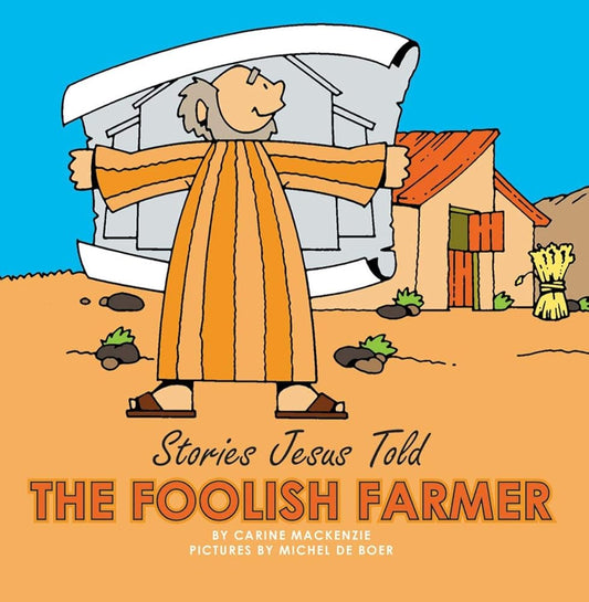 The Foolish Farmer (Board Books Stories Jesus Told) cover image