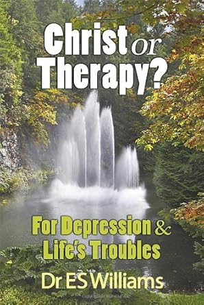 Christ or Therapy?: For Depression and Life's Troubles cover image