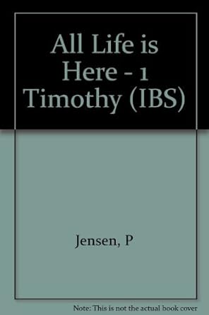 All Life Is Here: 1 Timothy cover image