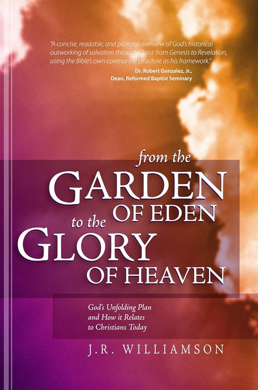 From the Garden of Eden to the Glory of Heaven cover image