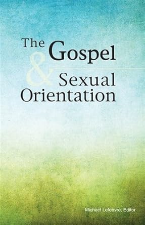 The Gospel and Sexual Orientation cover image
