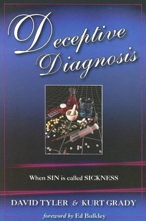 Deceptive Diagnosis: When Sin Is Called Sickness cover image