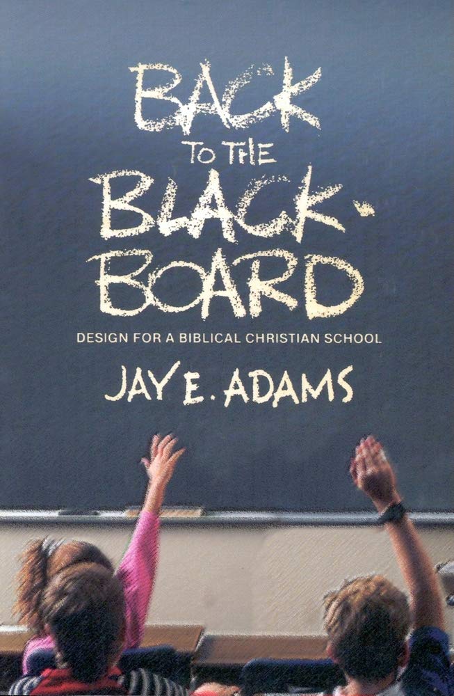 Back to the Blackboard: Design for a Bibical Christian School cover image