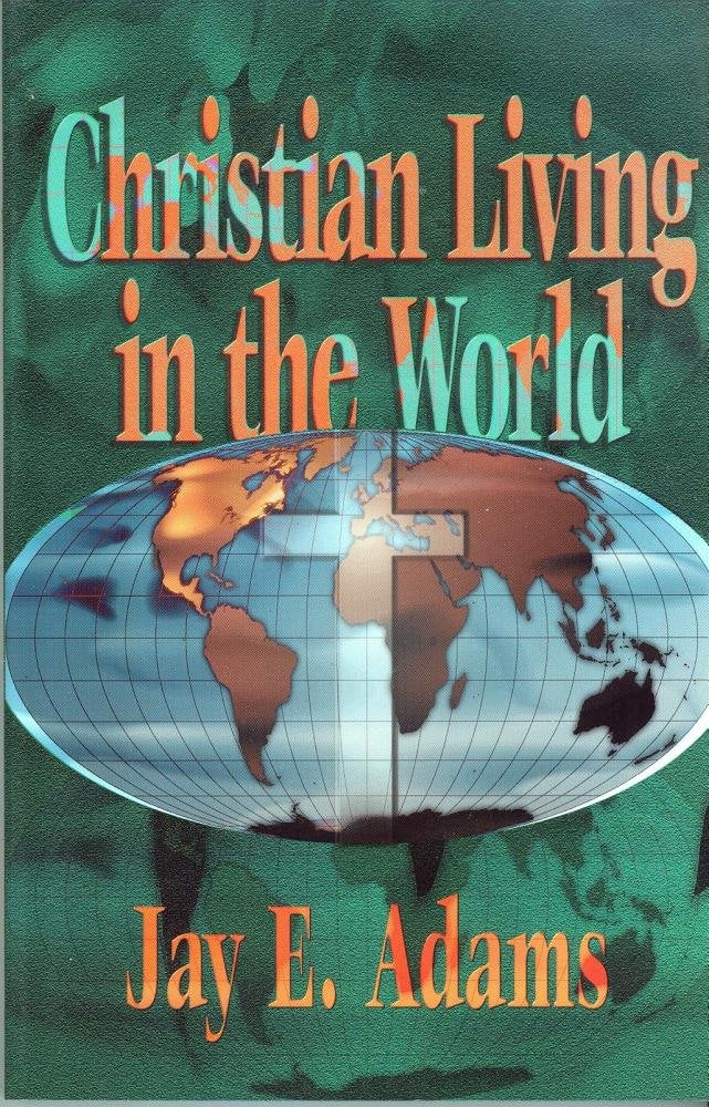 Christian Living in the World cover image