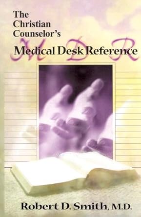 The Christian Counselor's Medical Desk Reference cover image