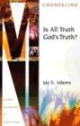 Is All Truth God's Truth? cover image