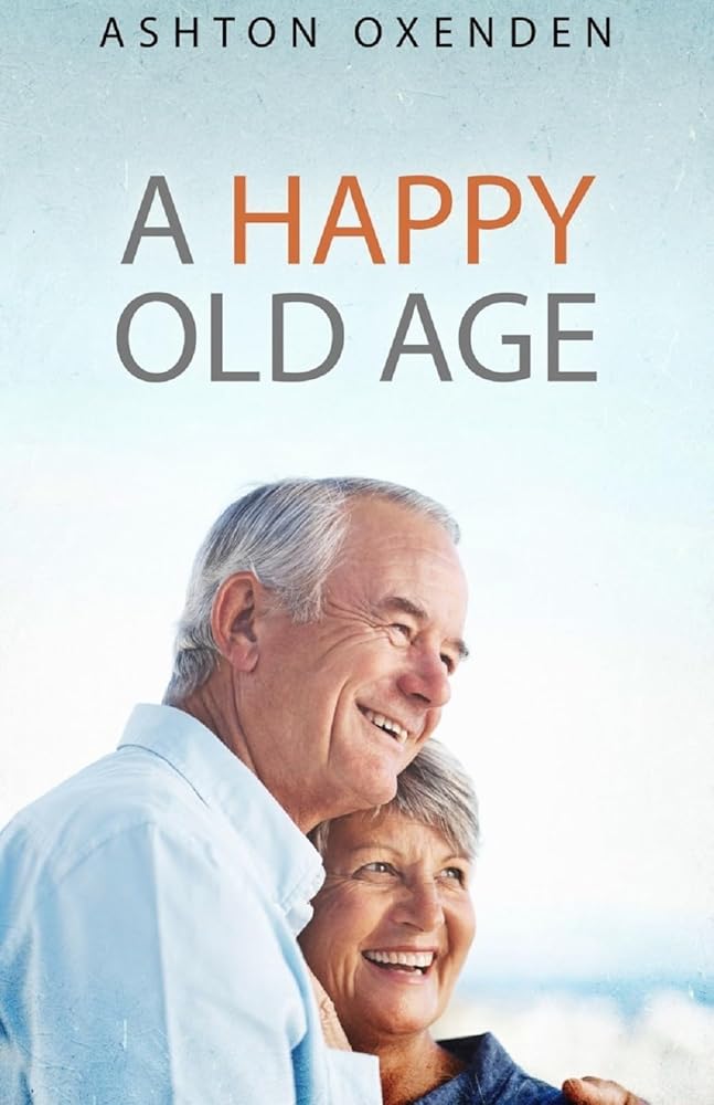 A Happy Old Age cover image