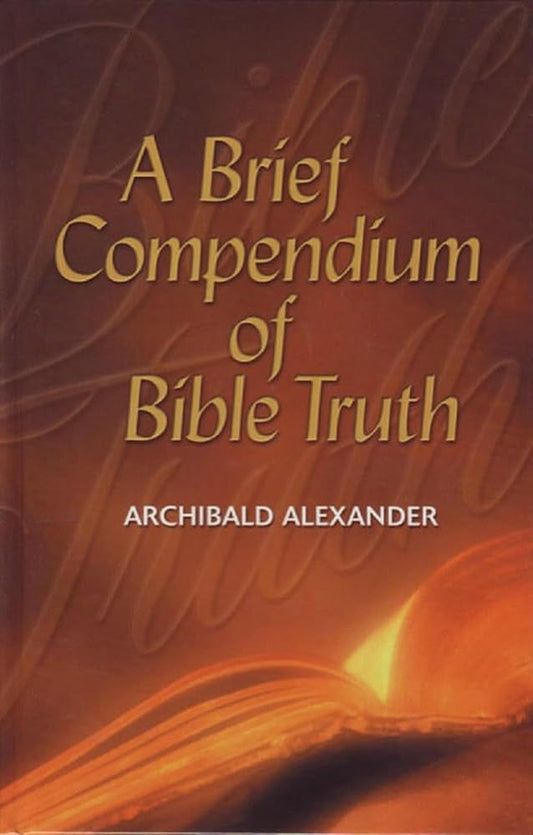 A Brief Compendium of Bible Truth cover image