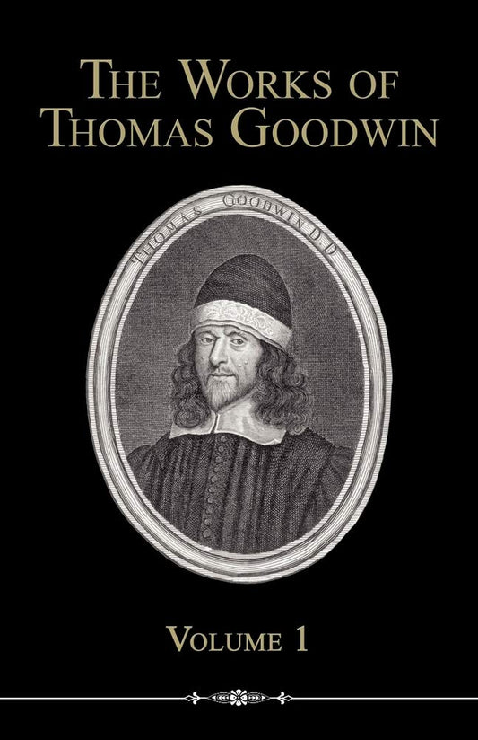 The Works of Thomas Goodwin cover image