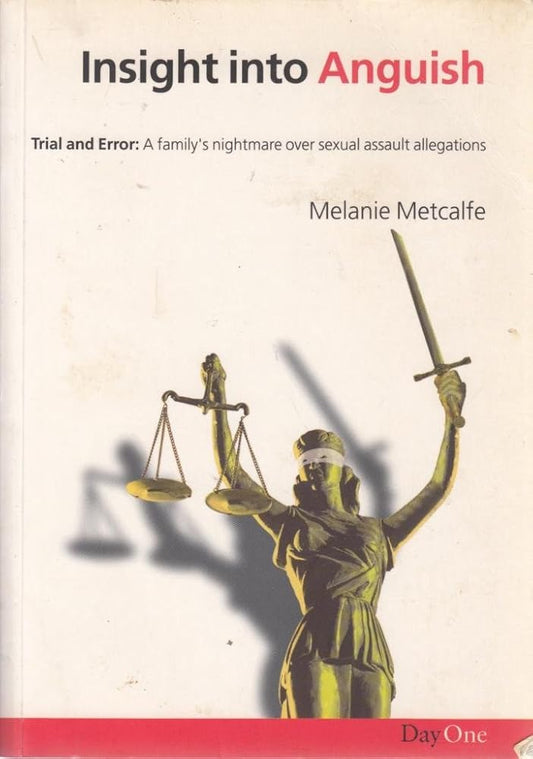 Insight into Anguish: Trial and error A family's nightmare over sexual assault allegation cover image