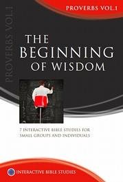 The Beginning of Wisdom (Interactive Bible Studies) cover image