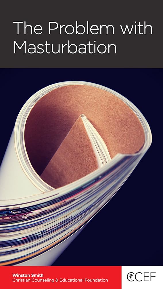 It's All about Me: The Problem with Masturbation cover image