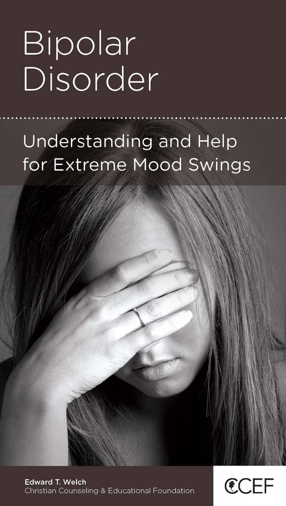 Bipolar Disorder - Understanding and Help for Extremem Mood Swings: Understanding and Help for Extreme Mood Swings cover image