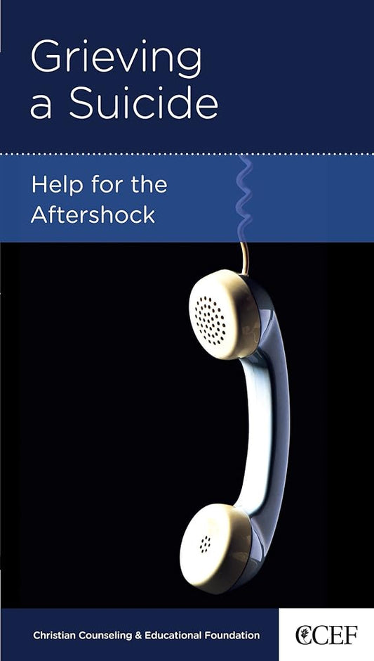 Grieving a Suicide: Help for the Aftershock cover image