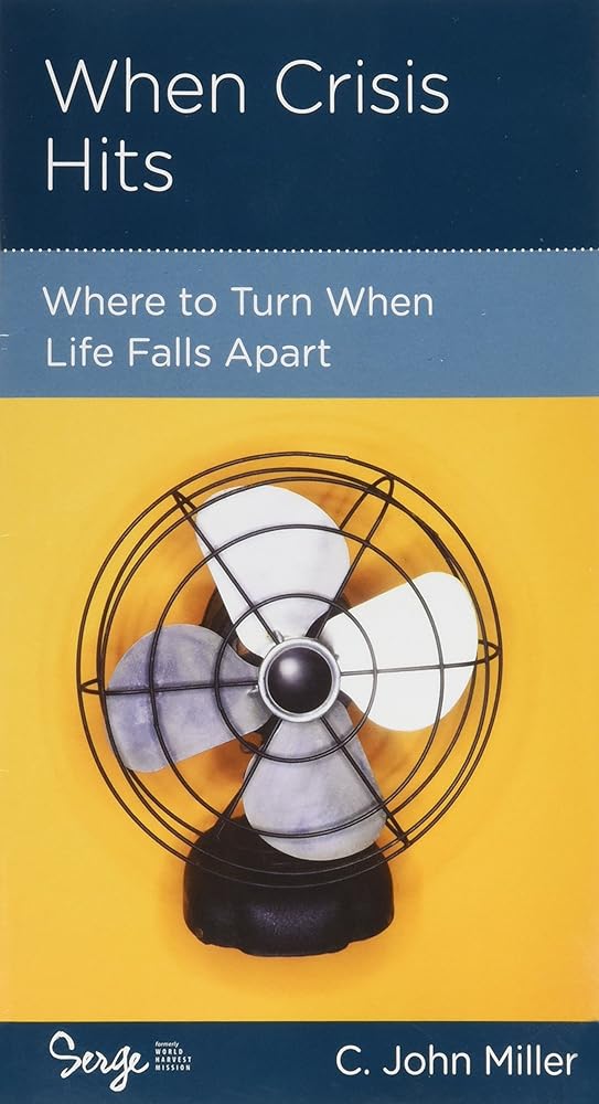 When Crisis Hits: Where to Turn When Life Falls Apart cover image