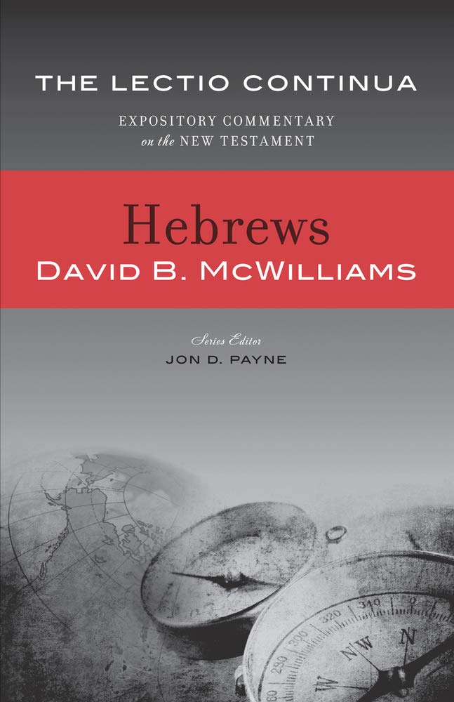 Lectio Continua Commentary: Hebrews (Lectio Continua Expository Commentary on the New Testament) cover image