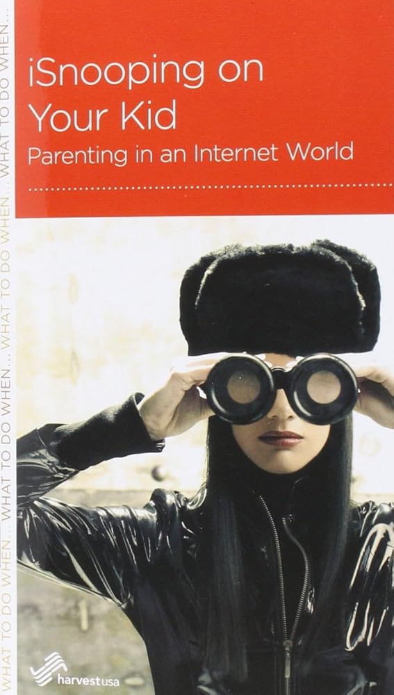iSnooping on Your Kid: Parenting in an Internet World cover image