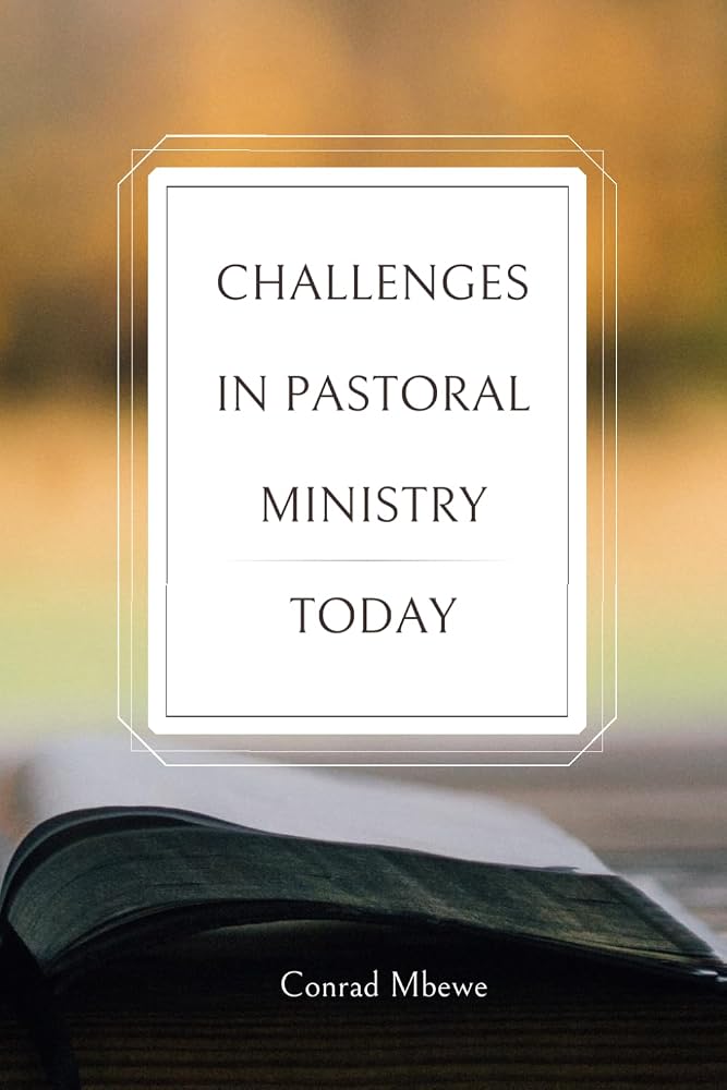 CHALLENGES IN PASTORAL MINISTRY TODAY cover image