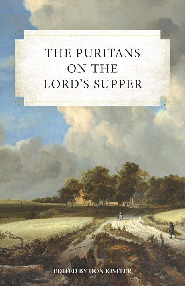 The Puritans on the Lord's Supper cover image
