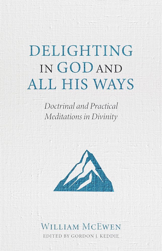 Delighting in God and All His Ways cover image