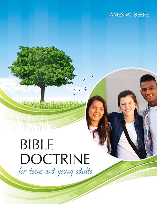 Bible Doctrine for Teens and Young Adults, 2nd Edition (Bible Doctrine Series) cover image