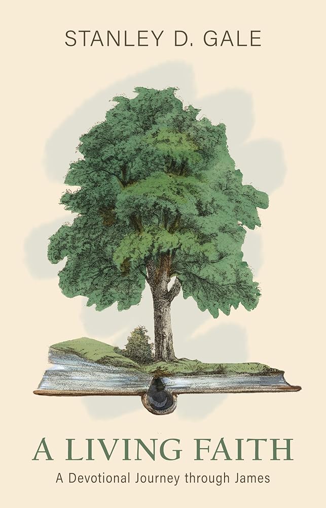 A Living Faith: A Devotional Journey through James cover image