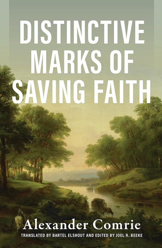 Distinctive Marks of Saving Faith cover image