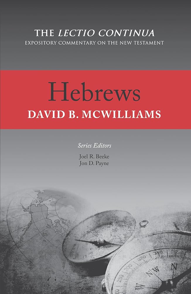 Hebrews, 2nd Edition (Lectio Continua Expository Commentary on the New Testament) cover image
