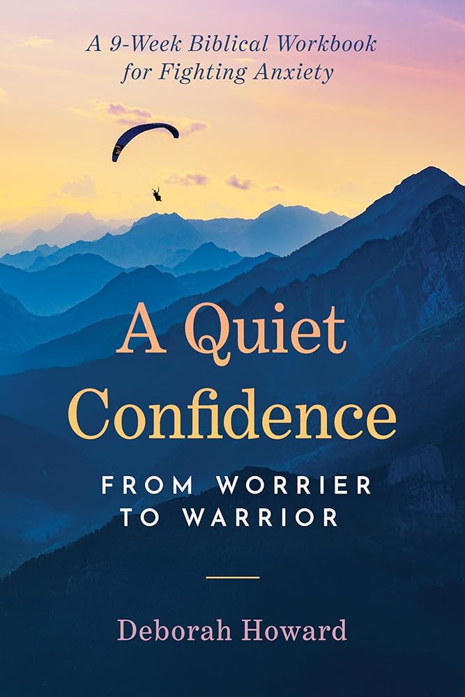 A Quiet Confidence: From Worrier to Warrior cover image